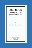Red Rock a Chronicle of Reconstruction