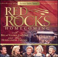 Red Rocks Homecoming - Bill & Gloria Gaither/Homecoming Friends