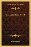 Red Sea is Your Blood