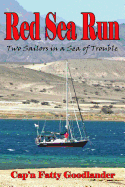 Red Sea Run: Two Sailors in a Sea of Trouble
