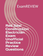 Red Seal Construction Electrician Exam Unofficial Practice Review Questions