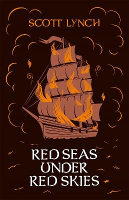 Red Seas Under Red Skies: The Gentleman Bastard Sequence, Book Two - Lynch, Scott