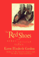 Red Shoes and Other Tattered Tales