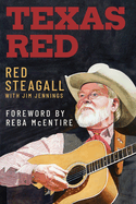 Red Steagall: From Sand Hills to Stage and Screen