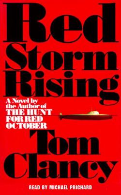 Red Storm Rising - Clancy, Tom, and Prichard, Michael (Read by)