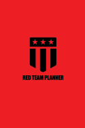 Red Team Planner: (red & Black)