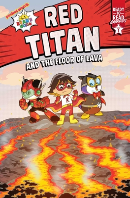 Red Titan and the Floor of Lava: Ready-To-Read Graphics Level 1 - Kaji, Ryan