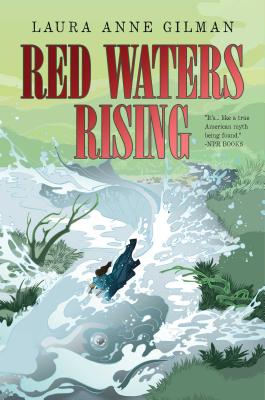 Red Waters Rising - Gilman, Laura Anne