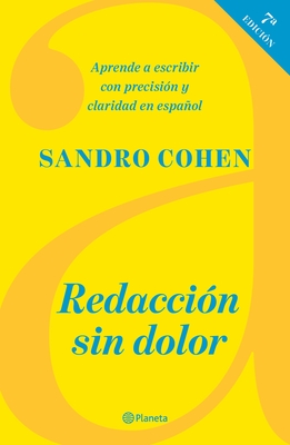 Redaccin Sin Dolor (Sptima Edicin) - Cohen, Sandro