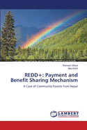 Redd+: Payment and Benefit Sharing Mechanism