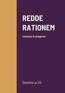 Redde Rationem: romanzo in progress