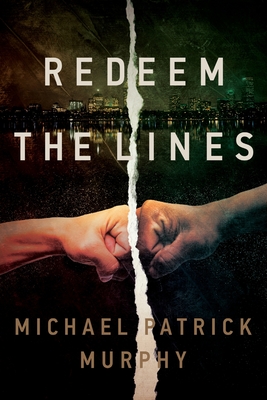 Redeem the Lines - Murphy, Michael Patrick