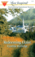 Redeeming Claire - Rutledge, Cynthia