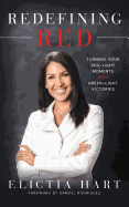 Redefining Red: Turning Your Red-Light Moments Into Green-Light Victories