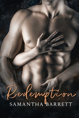 Redemption - Barrett, Samantha, and Ishi, Kuro (Cover design by), and Ferrell, Kiezha (Editor)