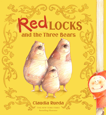 Redlocks and the Three Bears - Rueda, Claudia