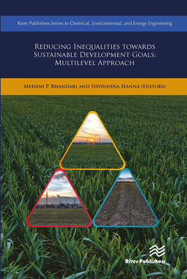 Reducing Inequalities Towards Sustainable Development Goals: Multilevel Approach - Bhandari, Medani P