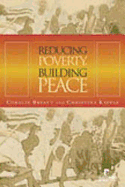 Reducing Poverty, Building Peace