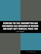 Reducing the Fuel Consumption and Greenhouse Gas Emissions of Medium- and Heavy-Duty Vehicles: First Report