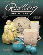 Redwing Art Pottery: Identification and Value Guide, 1920's-60's
