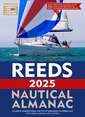 Reeds Nautical Almanac 2025 - Towler, Perrin, and Jollands, Simon