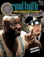 Reel Faith Volume 1 Number 1: Where Meaning Meets the Movies