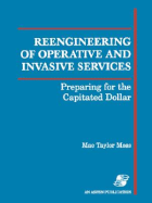 Reengineering of Operative & Invasive Services