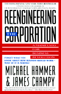 Reengineering the Corporation: A Manifesto for Business Revolution