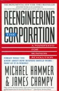 Reengineering the Corporation