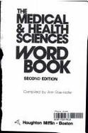 Ref Medcl Hlth Sci WD Bk 2nd Edn - American Heritage Dictionary, and Roe-Hafer, Ann (Photographer), and Ehrlich, Ann, Ma