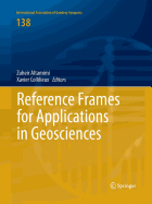 Reference Frames for Applications in Geosciences
