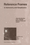 Reference Frames: In Astronomy and Geophysics