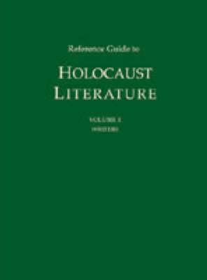 Reference Guide to Holocaust Literature - St James Press (Creator)