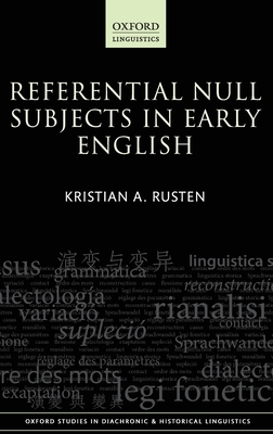 Referential Null Subjects in Early English - Rusten, Kristian A