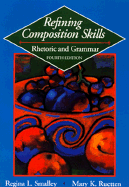 Refining Composition Skills: Rhetoric and Grammar