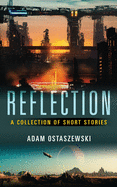 Reflection: A collection of short stories