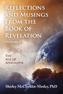 Reflections and Musings From the Book of Revelation: The Age of Apocalypse