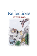 Reflections At the Zoo