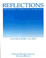 Reflections: Developing Proficiency in English - Instructor's Guide