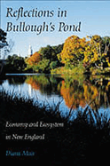 Reflections in Bullough's Pond: Economy and Ecosystem in New England