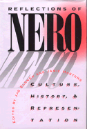 Reflections of Nero: Culture, History, and Representation