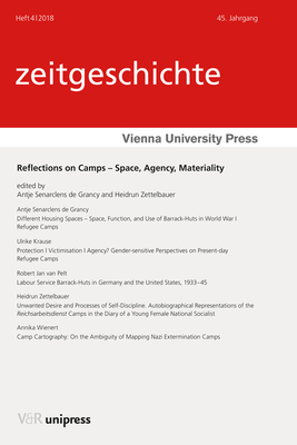 Reflections on Camps - Space, Agency, Materiality - Senarclens de Grancy, Antje (Contributions by), and Zettelbauer, Heidrun (Contributions by), and Van Pelt, Robert Jan...