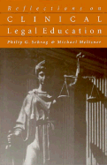 Reflections on Clinical Legal Education: America's Terrorist Underground