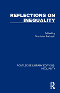 Reflections on Inequality