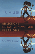 Reflections on Native-Newcomer Relations: Selected Essays