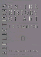 Reflections on the History of Art: Views and Reviews
