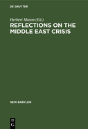 Reflections on the Middle East Crisis