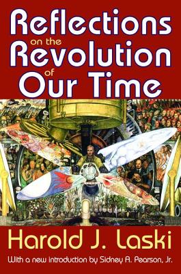 Reflections on the Revolution of Our Time - Laski, Harold
