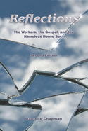 Reflections: The Workers, the Gospel and the Nameless House Sect
