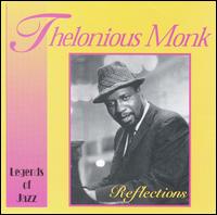 Reflections - Thelonious Monk